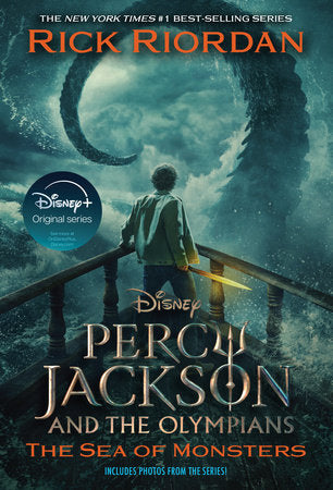 Percy Jackson and the Olympians, Book Two: Sea of Monsters Disney+ Tie in Edition Paperback by Rick Riordan