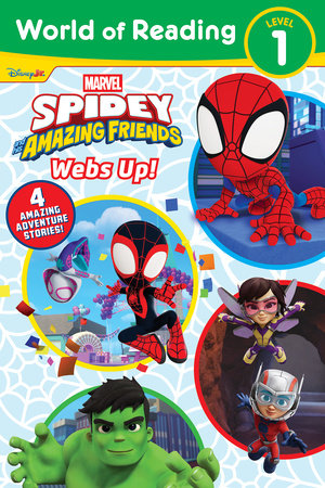 World of Reading: Spidey and His Amazing Friends: Webs Up! Paperback by Steve Behling