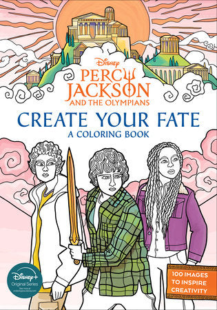 Percy Jackson and the Olympians: Create Your Fate: A Coloring Book Paperback by Disney Book Group