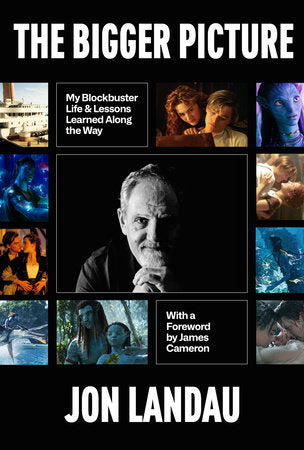 The Bigger Picture Hardcover by Jon Landau