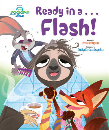 Ready in a ... Flash! (Disney Zootopia 2) Hardcover by Eric Falligant
