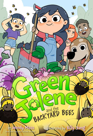 Green Jolene and the Backyard Bees Paperback by Wendy Mass