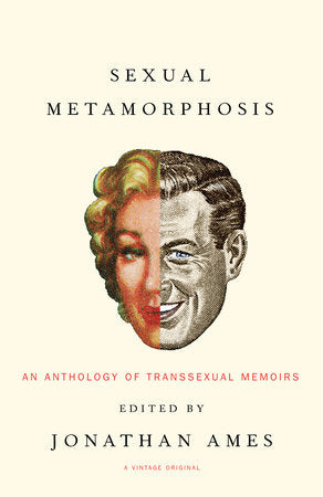 Sexual Metamorphosis Paperback by Edited by Jonathan Ames