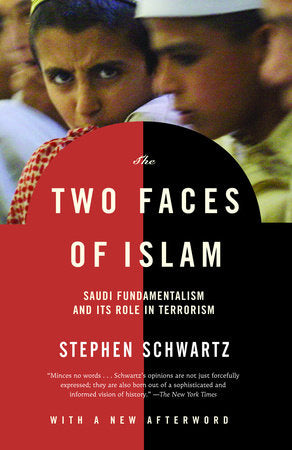 The Two Faces of Islam Paperback by Stephen Schwartz