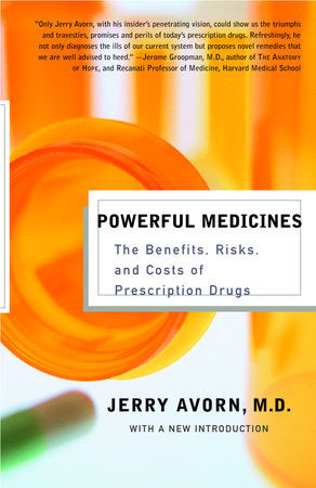 Powerful Medicines Paperback by Dr. Jerome Avorn