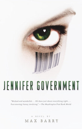 Jennifer Government Paperback by Max Barry