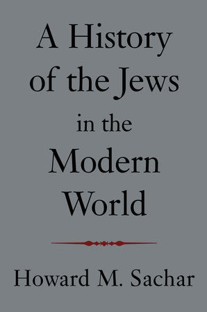 A History of the Jews in the Modern World Paperback by Howard M. Sachar