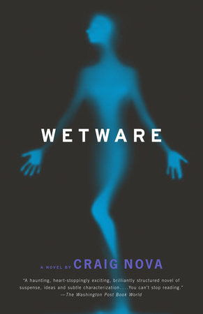 Wetware Paperback by Craig Nova