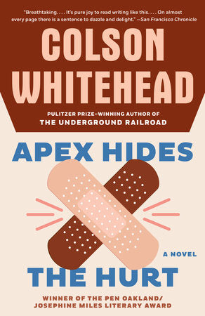 Apex Hides the Hurt Paperback by Colson Whitehead