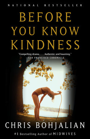 Before You Know Kindness Paperback by Chris Bohjalian