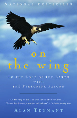 On the Wing Paperback by Alan Tennant