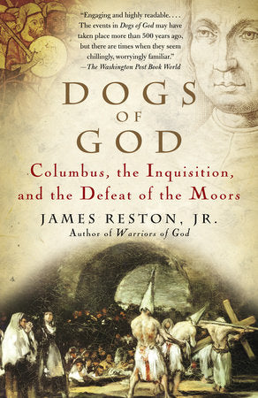 Dogs of God Paperback by James Reston, Jr.