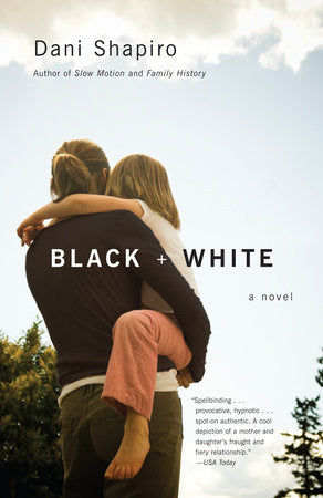 Black & White Paperback by Dani Shapiro