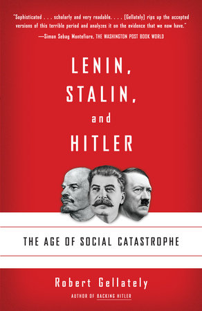 Lenin, Stalin, and Hitler Paperback by Robert Gellately