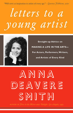 Letters to a Young Artist Paperback by Anna Deavere Smith