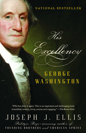 His Excellency Paperback by Joseph J. Ellis