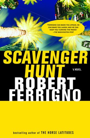 Scavenger Hunt Paperback by Robert Ferrigno