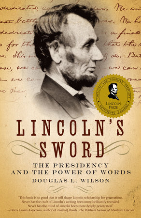 Lincoln's Sword Paperback by Douglas L. Wilson