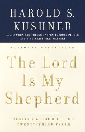 The Lord Is My Shepherd Paperback by Harold S. Kushner