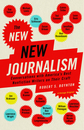 The New New Journalism Paperback by Robert Boynton