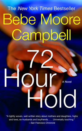72 Hour Hold Paperback by Bebe Moore Campbell