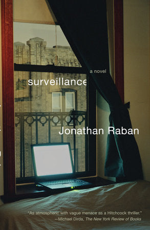 Surveillance Paperback by Jonathan Raban