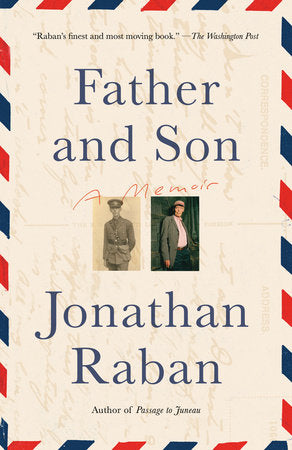 Father and Son Paperback by Jonathan Raban