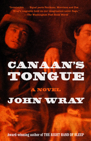 Canaan's Tongue Paperback by John Wray