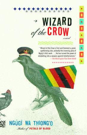 Wizard of the Crow Paperback by Ngugi wa'Thiong'o