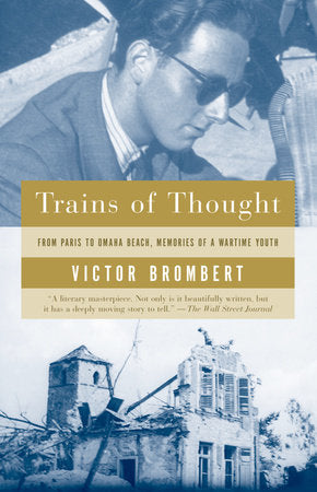 Trains of Thought Paperback by Victor Brombert
