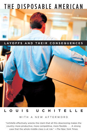 The Disposable American Paperback by Louis Uchitelle