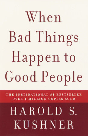 When Bad Things Happen to Good People Paperback by Harold S. Kushner