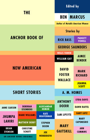 The Anchor Book of New American Short Stories Paperback by Ben Marcus