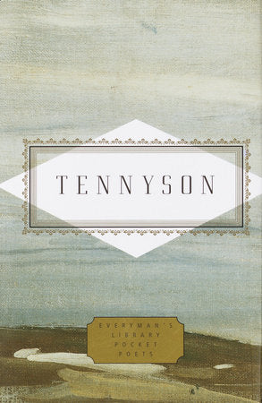 Tennyson: Poems Hardcover by Alfred Tennyson; Edited by Peter Washington