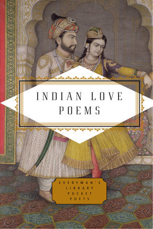 Indian Love Poems Hardcover by Edited by Meena Alexander