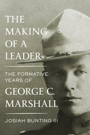 The Making of a Leader Hardcover by Josiah Bunting III
