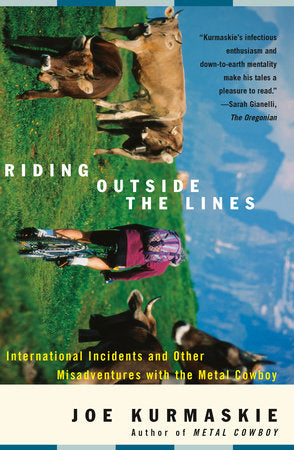 Riding Outside The Lines Paperback by Joe Kurmaskie