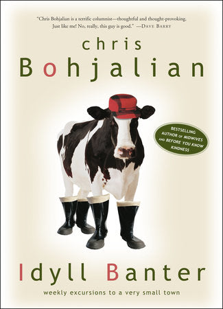 Idyll Banter Paperback by Chris Bohjalian