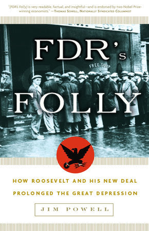 FDR's Folly Paperback by Jim Powell