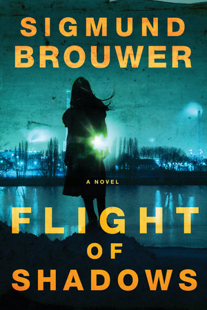 Flight of Shadows Paperback by Sigmund Brouwer