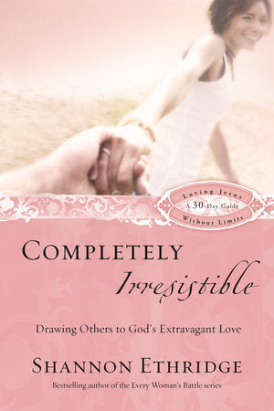 Completely Irresistible Paperback by Shannon Ethridge