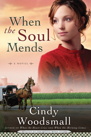 When the Soul Mends Paperback by Cindy Woodsmall