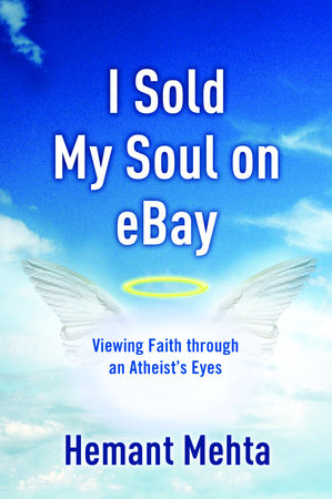 I Sold My Soul on eBay Paperback by Hemant Mehta