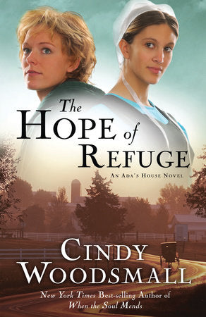 The Hope of Refuge Paperback by Cindy Woodsmall