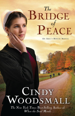 The Bridge of Peace Paperback by Cindy Woodsmall