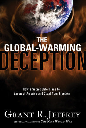 The Global-Warming Deception Paperback by Grant R. Jeffrey