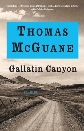 Gallatin Canyon Paperback by Thomas McGuane