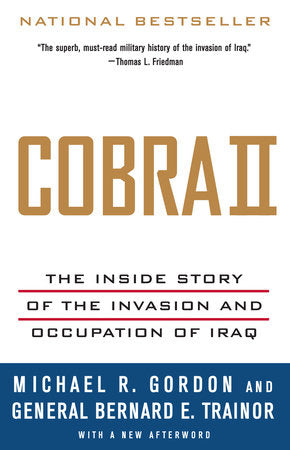 Cobra II Paperback by Michael R. Gordon and General Bernard E. Trainor