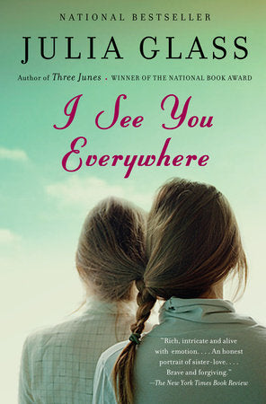 I See You Everywhere Paperback by Julia Glass