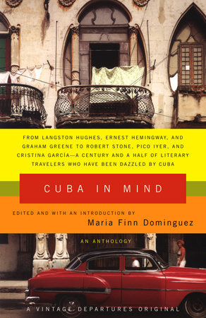 Cuba in Mind Paperback by Edited and with an Introduction by Maria Finn Dominguez